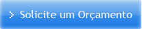 solicite um orçamento solicite um orçamento